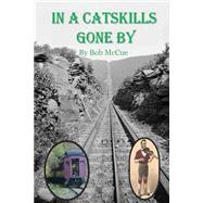 In a Catskills Gone by