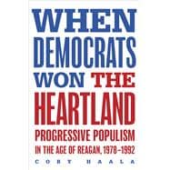 When Democrats Won the Heartland