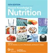 Present Knowledge in Nutrition