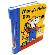 Maisy's Noisy Day