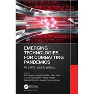 Emerging Technologies for Combatting Pandemics