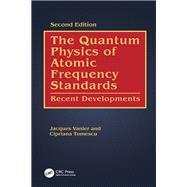 The Quantum Physics of Atomic Frequency Standards