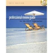 Professional Review Guide for the CCS-P Examination, 2011 Edition