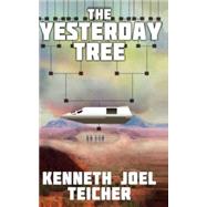 The Yesterday Tree