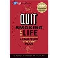 Quit Smoking for Life: A Simple, Proven 5-step Plan