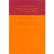 From Daena to Din. Religion, Kultur Und Sprache in Der Iranischen Welt
