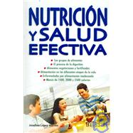 Nutricion Y Salud Efectiva/ Nutrition and Effective Health