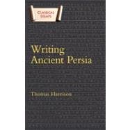Writing Ancient Persia
