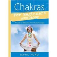 Chakras for Beginners Audiobook