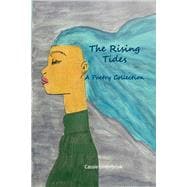 The Rising Tides A Poetry Collection