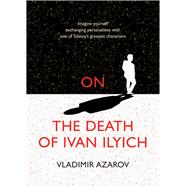On The Death of Ivan Ilyich