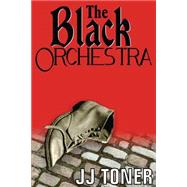 The Black Orchestra