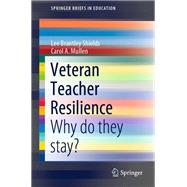 Veteran Teacher Resilience