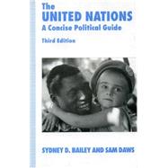 The United Nations A Concise Political Guide
