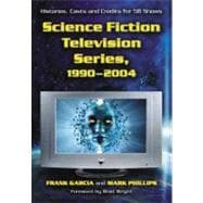 Science Fiction Television Series, 1990-2004
