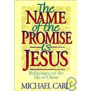 The Name of the Promise Is Jesus