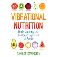 Vibrational Nutrition