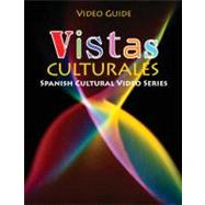 Vistas Culturales Video Guide