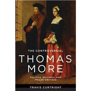 The Controversial Thomas More
