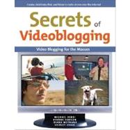 Secrets of Videoblogging