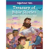 Treasury of Bible Stories Rhythmical Rhymes of Biblical Times