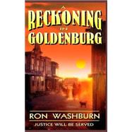 A Reckoning in Goldenburg