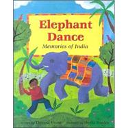 Elephant Dance : Remembering India