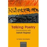 Talking Poetry Conversations with Ashoke Vajpeyi
