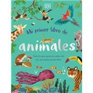 Mi primer libro de animales (The Bedtime Book of Animals) Todo lo que quieres saber de tus animales preferidos book cover, ISBN 9780744079180