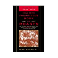 New York Friars Club Book of Roasts