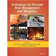 Techniques for Disaster Risk Management and Mitigation