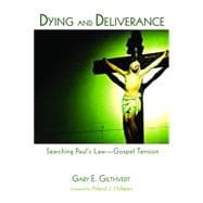 Dying and Deliverance