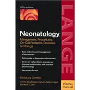 Neonatology: Management, Procedures, On-Call Problems, Diseases, and Drugs, Fifth Edition
