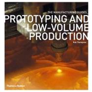 Prototyping and Low-Volume Production