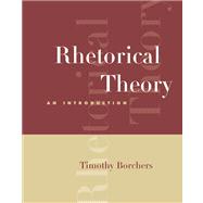 Rhetorical Theory Infotrac