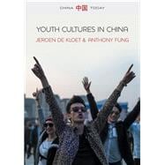 Youth Cultures in China