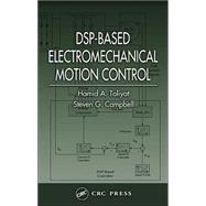 Dsp-Based Electromechanical Motion Control