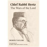 Chief Rabbi Hertz The Wars of the Lord