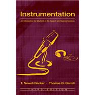 Instrumentation: An Introduction for Students in the Speech and Hearing Sciences