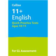 Collins 11+ English Quick Practice Tests Age 10-11 For the 2020 GL Assessment Tests