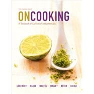 On Cooking: A Textbook of Culinary Fundamentals, Fifth Canadian Edition (5th Edition)