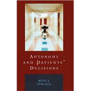Autonomy And Patients' Decisions