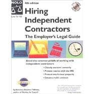 Hiring Independent Contractors : The Employer's Legal Guide