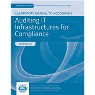 Lab Manual to accompany Auditing IT Infrastructure for Compliance