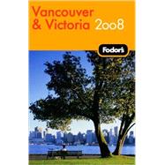 Fodor's Vancouver & Victoria, 1st Edition
