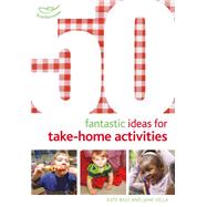 50 Fantastic Ideas for Take-Home Activities