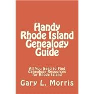 Handy Rhode Island Genealogy Handbook