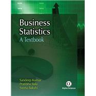 Business Statistics A Textbook