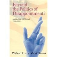 Beyond the Politics of Disappointment?