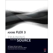 Adobe Flex 3 Training from the Source
